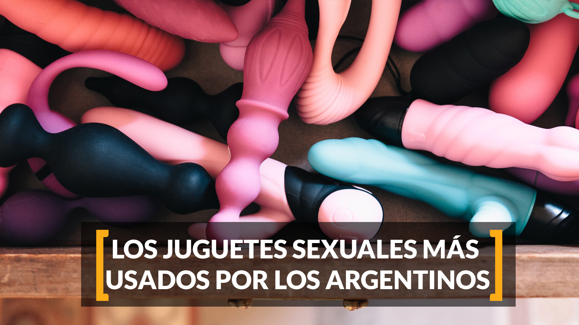 Sexuales Por Argentinos Cuáles Más Los Usados Juguetes Infobae Son EI29WYDH